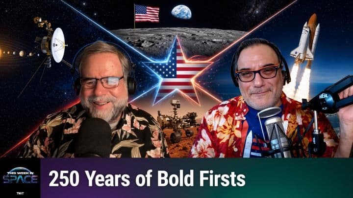 This Week In Space podcast: Episode 217 — America in Space