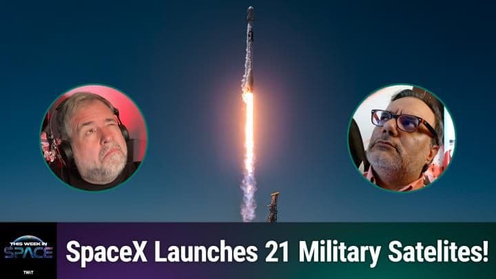 This Week In Space podcast: Episode 219 — SpaceX Goes to War!