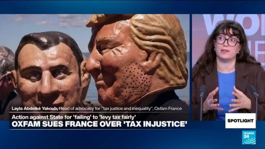 Oxfam takes France to court over 'tax inequality': 'Problem' with tax system, public service funding