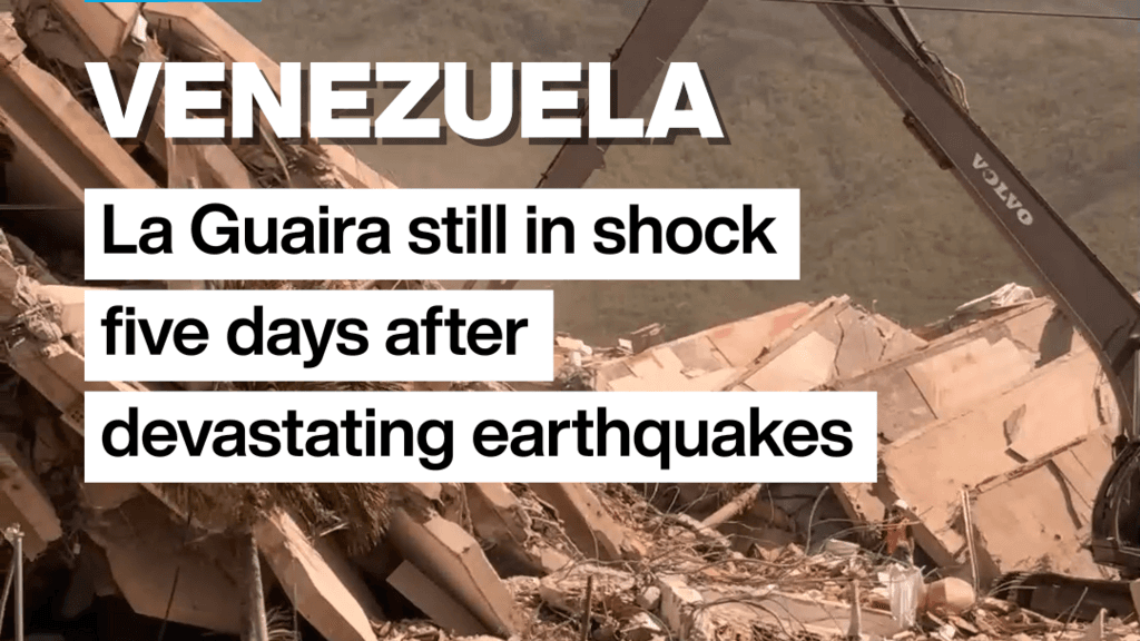 Venezuela: La Guaira still in shock five days after devastating earthquakes
