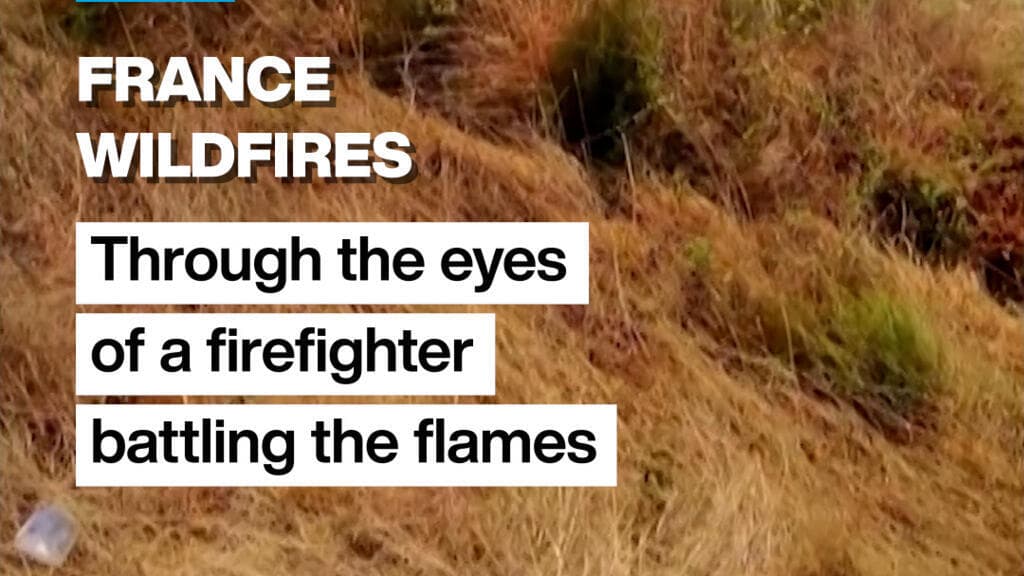 Firefighter films wildfire using smart glasses in France's Gironde